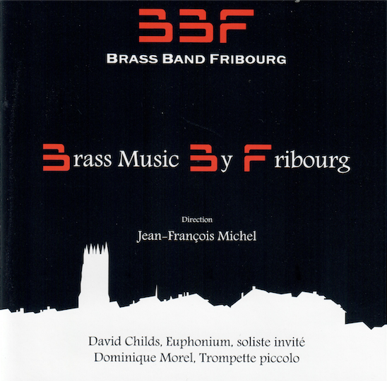 Brass Music By Fribourg - featuring David Childs